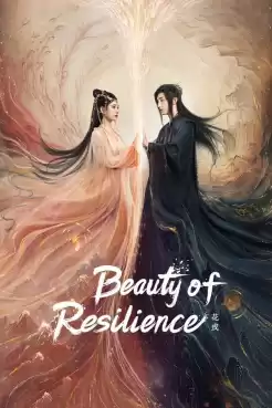 Beauty of Resilience (2023) ตำนานเลือดฟีนิกซ์ (ซับไทย) Ep.1-36 [จบ]