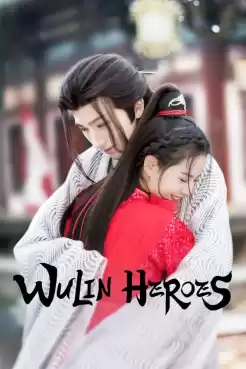 Wulin Heroes (2023) จอมยุทธ์บู๊ลิ้ม (ซับไทย) EP.1-22 [จบ]