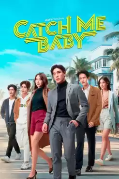 Catch Me Baby (2022) เซียนสับราง Ep.1-12 [จบ]