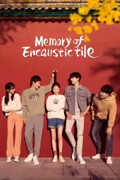 Memory of Encaustic Tile สานรักนักบูรณะ พากย์ไทย EP.1-34 (จบ)