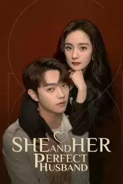She and Her Perfect Husband (2022) กฎล็อกลิขิตรัก (ซับไทย) Ep.1-40 [จบ]