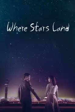 Where Stars Land เรื่องรัก ณ แดนดาว (พากย์ไทย) EP.1-16 (จบ)