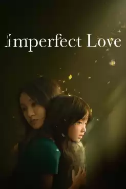 Imperfect Love (2020) รักแท้เหนือสายเลือด ซับไทย EP.1-22 (จบ)