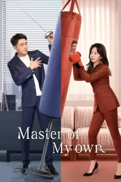 Master of My Own (2022) ขอโทษทีฉันไม่ใช่เลขาคุณแล้ว ซับไทย EP.1-32 (จบ)